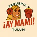 ¡Ay Mami! Tacos ¡Ay Mami! Tacos
