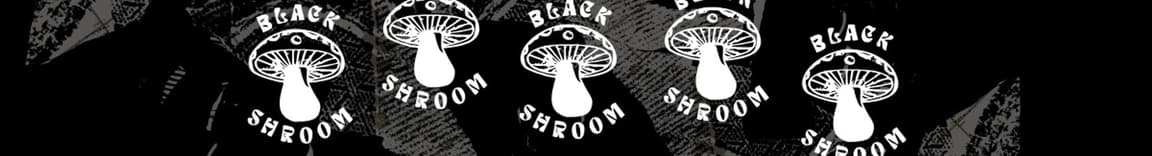Black Shroom Black Shroom