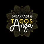 Breakfast y Tacos Anza Breakfast y Tacos Anza