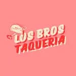 Los Bros Los Bros