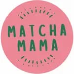Matcha Mama Matcha Mama