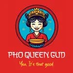 Pho Queen Gud Pho Queen Gud